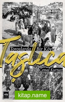 Taşlıca (Toroslarda Bir Köy)