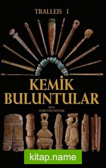 Tralleis 1 / Kemik Buluntular