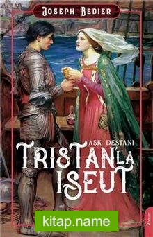 Tristan’la Iseut Aşk Destanı