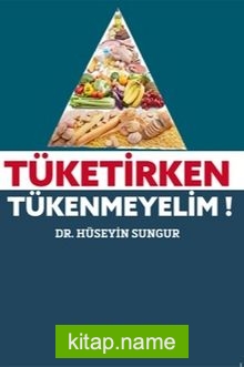 Tüketirken Tükenmeyelim