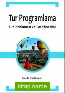 Tur Programlama Tur Planlaması Ve Tur Yönetimi