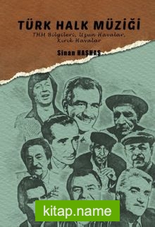 Türk Halk Müziği THM Bilgileri – Uzun Havalar – Kırık Havalar