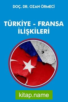 Türkiye Fransa İlişkileri