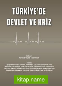 Türkiye’de Devlet ve Kriz