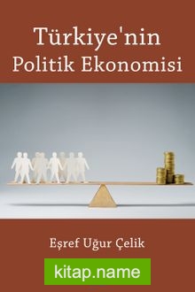 Türkiye’nin Politik Ekonomisi