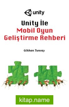 Unıty İle Mobil Oyun Geliştirme Rehberi