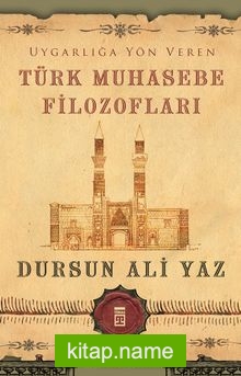 Uygarlığa Yön Veren Türk Muhasebe Filozofları