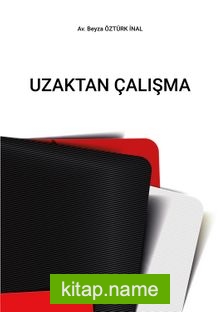 Uzaktan Çalışma