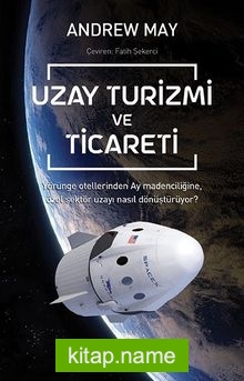 Uzay Turizmi ve Ticareti