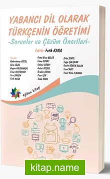 Yabancı Dil Olarak Türkçenin Öğretimi  Sorunlar ve Çözüm Önerileri