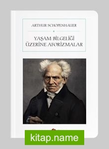 Yaşam Bilgeliği Üzerine Aforizmalar (Cep Boy)