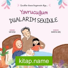 Yavrucuğum Dualarım Seninle