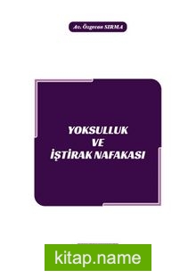 Yoksulluk ve İştirak Nafakası